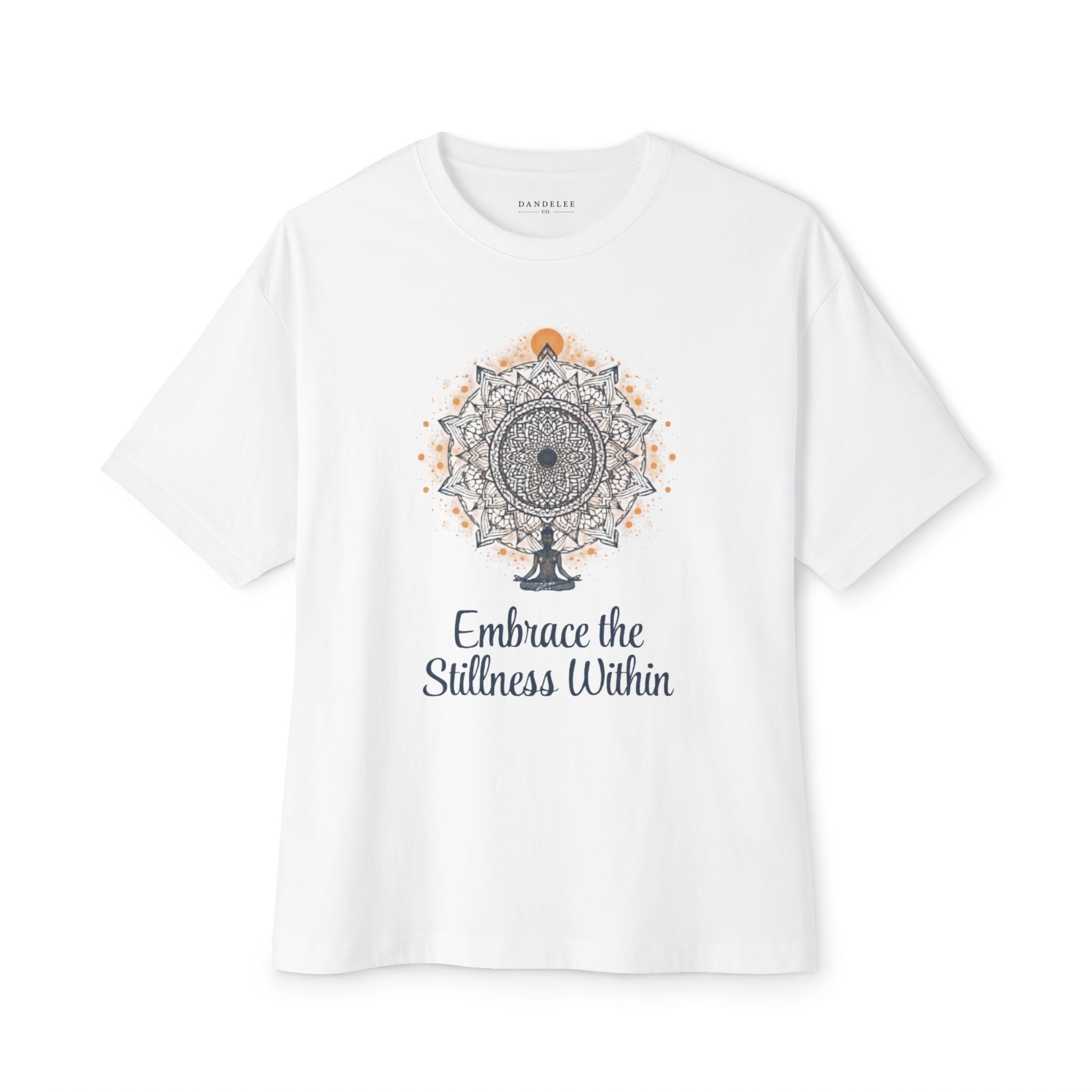 Embrace The Stillness Within - Unisex - Oversize Boxy Tee