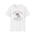 Take It Easy - Unisex - Soft style T-Shirt