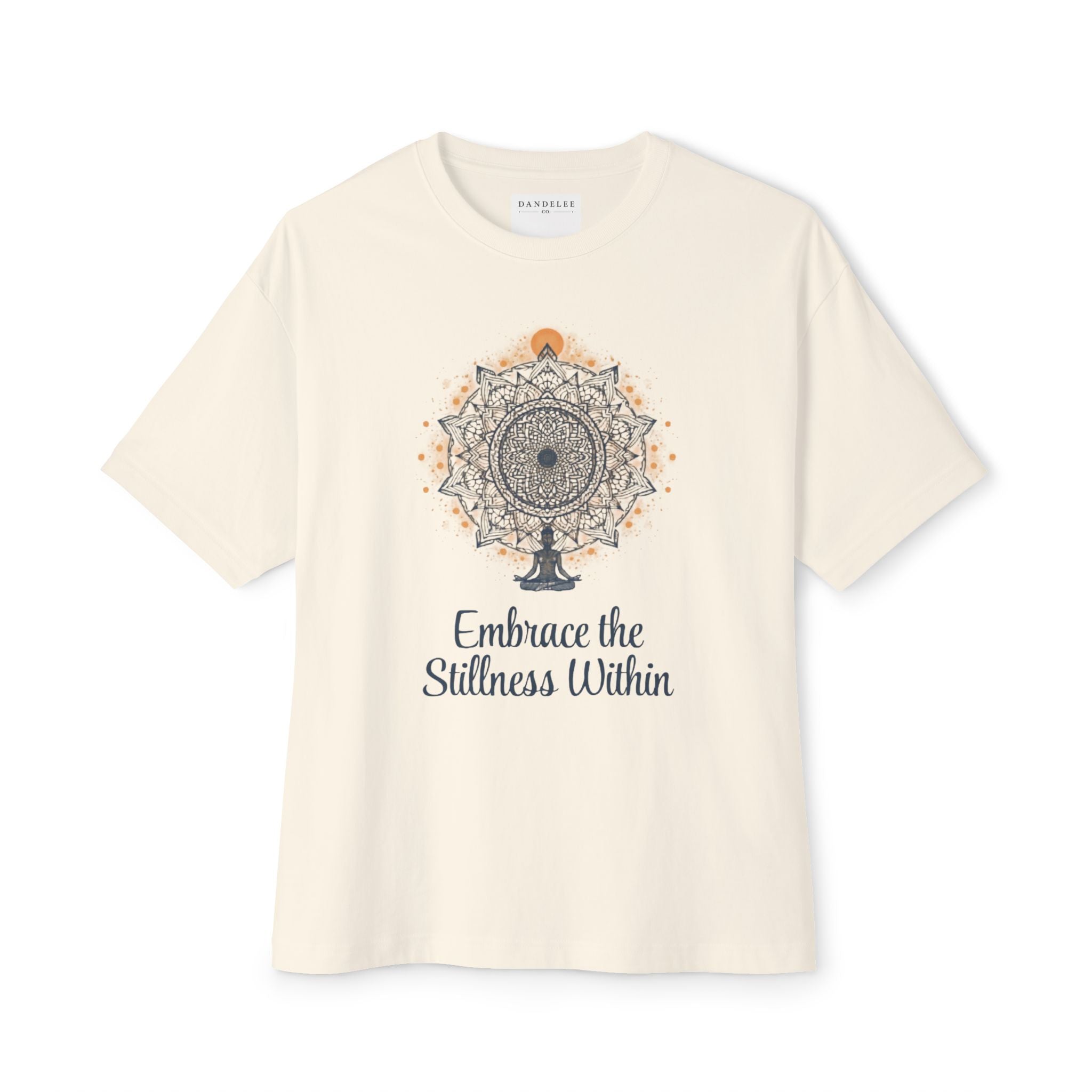 Embrace The Stillness Within - Unisex - Oversize Boxy Tee