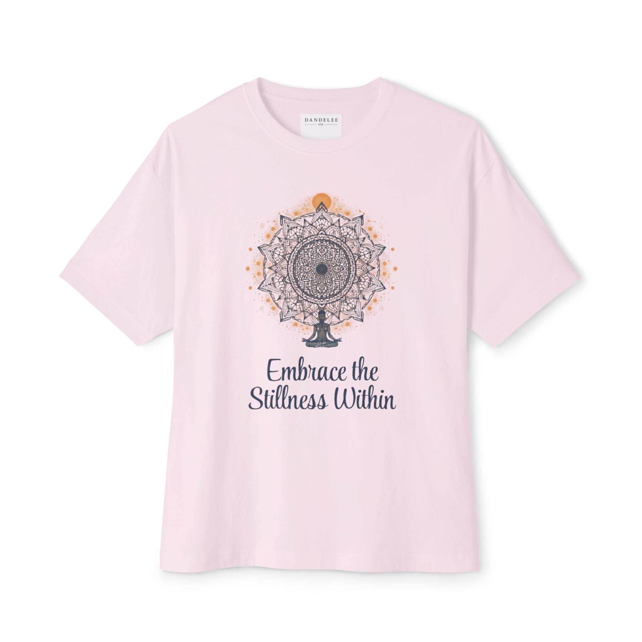 Embrace The Stillness Within - Unisex - Oversize Boxy Tee