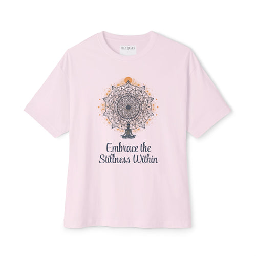 Oversize Boxy Tee - Embrace The Stillness Within